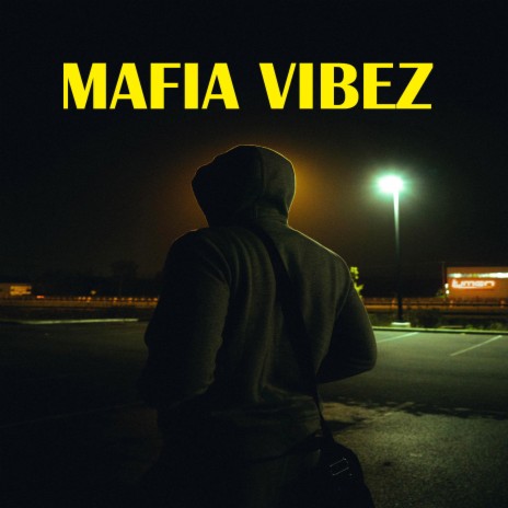 Mafia Vibez (Radio Edit) | Boomplay Music
