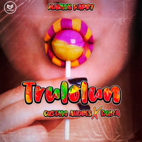 Trulolun ft. Gustavo Andrés | Boomplay Music