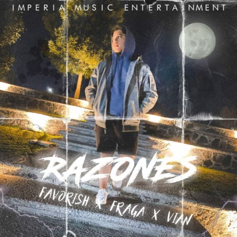 Razones ft. Favorish & Vian | Boomplay Music