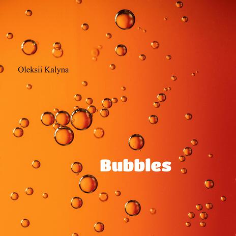 Bubbles