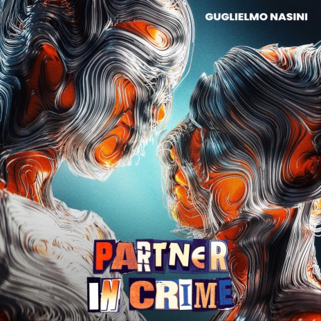 Partner In Crime | Boomplay Music