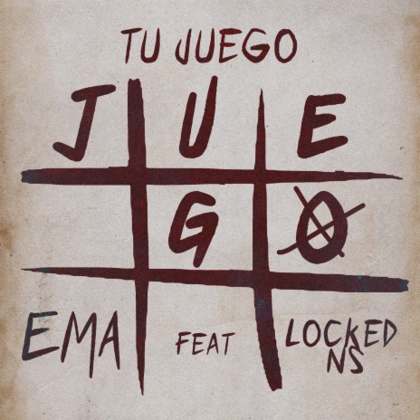 Tu Juego ft. Locked NS | Boomplay Music