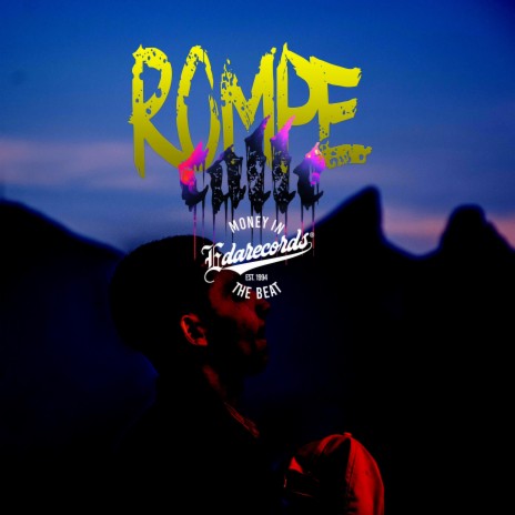 Rompe Calle | Boomplay Music