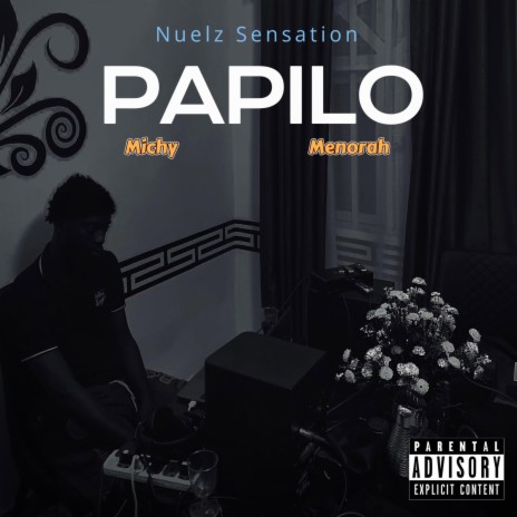 Papilo ft. Michy & Menorah | Boomplay Music