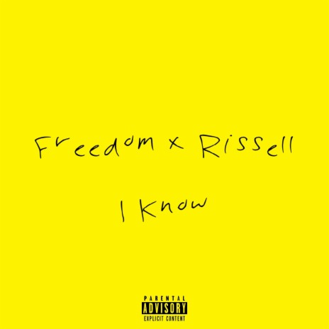 I Know ft. Rissell | Boomplay Music