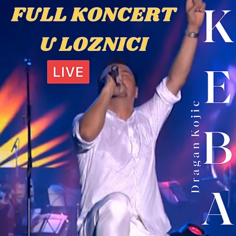 Keba intervju Koncert u Loznici (Reportaza) (Live) | Boomplay Music