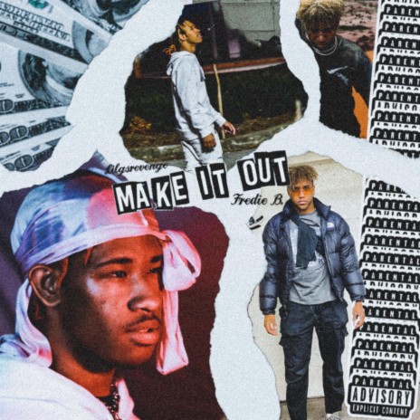 Make it Out (feat. Lilgsrevenge) | Boomplay Music