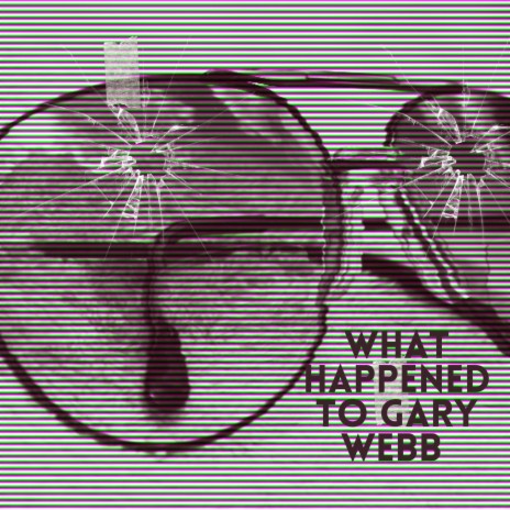 What Happened to Gary Webb? | Boomplay Music