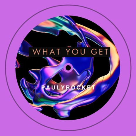 what you get | Boomplay Music