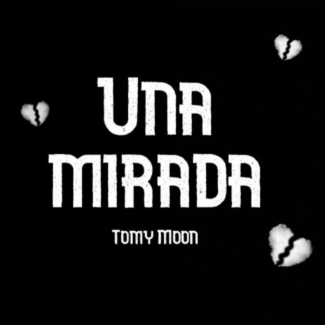 Una mirada | Boomplay Music