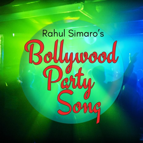 Bollywood Party Song | Boomplay Music