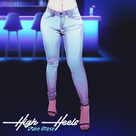 High Heels | Boomplay Music