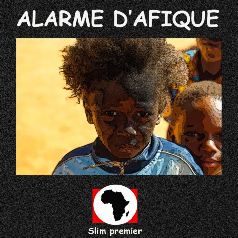 Alarme d'Afrique | Boomplay Music