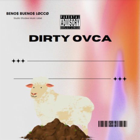 Dirty Ovca, Pt. 1