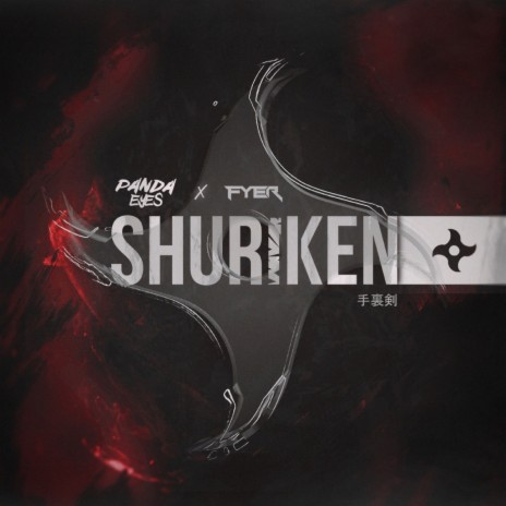 Shuriken ft. FYER | Boomplay Music