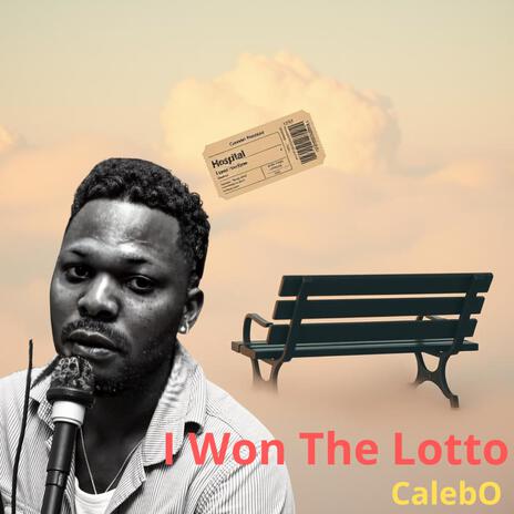 I Won The Lotto | Boomplay Music