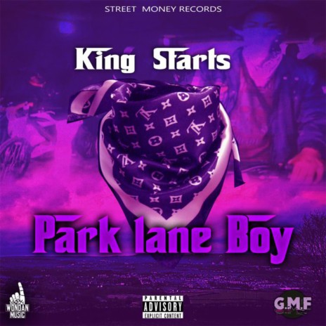 Park Lane Freestyle ft. King Starts