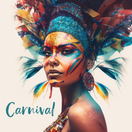 Carnival | Boomplay Music