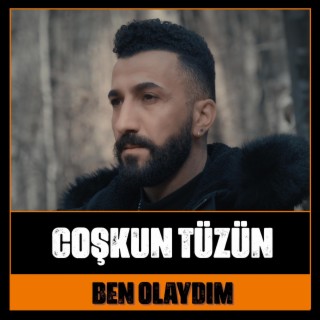 BEN OLAYDIM