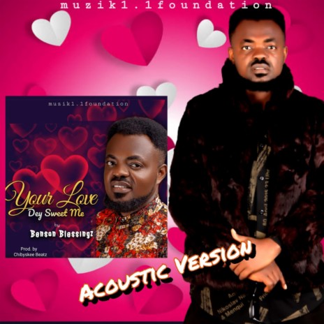 Your Love Dey Sweet Me (Acoustic Version) | Boomplay Music