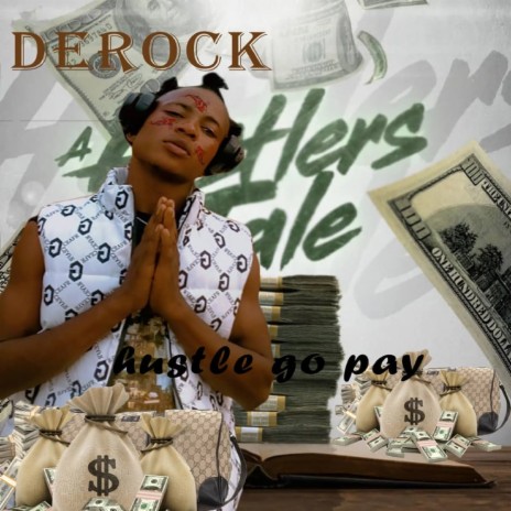 yo mismo apodo Revelar Derock - Hustle Go Pay MP3 Download & Lyrics | Boomplay