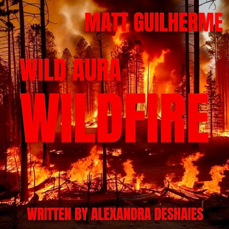 WILDFIRE ft. Matt Guilherme | Boomplay Music