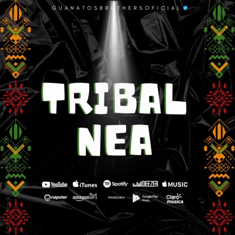 Tribal Nea | Boomplay Music