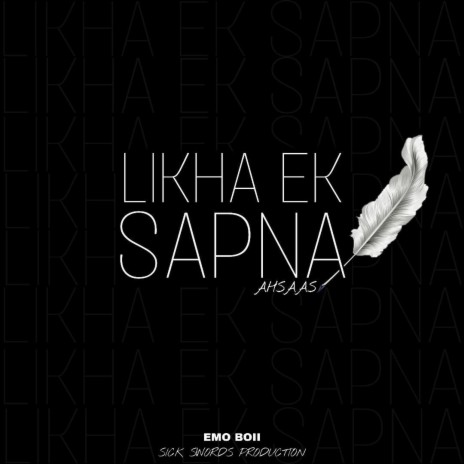 Likha Ek Sapna | Boomplay Music