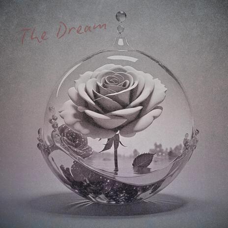 The Dream | Boomplay Music