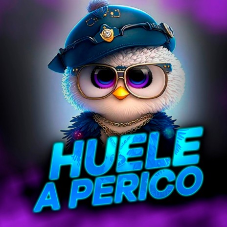 Huele a Perico ft. ANGEL MAITAN | Boomplay Music