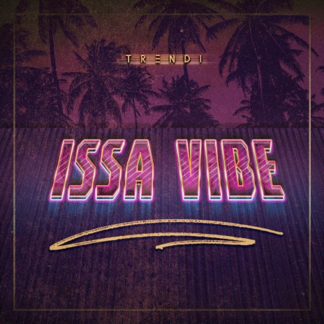 Issa Vibe | Boomplay Music