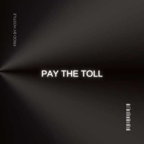 Pay The Toll (Instrumental) | Boomplay Music