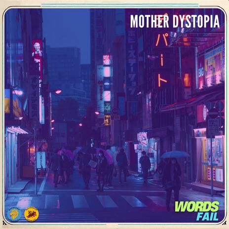 Mother Dystopia ft. Adam Page | Boomplay Music