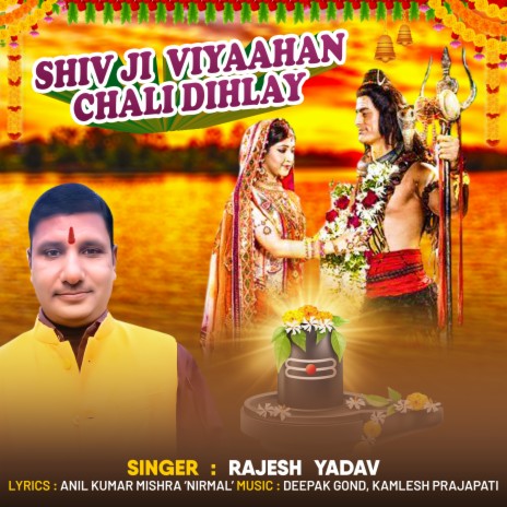 Shiv Ji Viyaahan Chali Dihlay | Boomplay Music