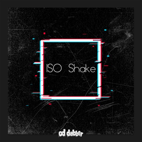 ISO Shake | Boomplay Music