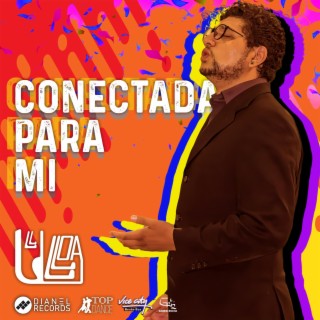 Conectada Para Mi lyrics | Boomplay Music