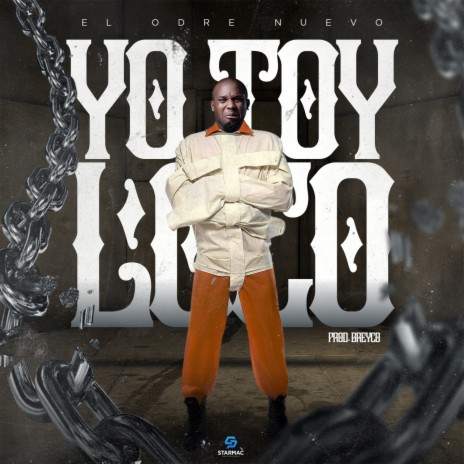 Yo Toy Loco | Boomplay Music