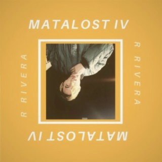 Matalost IV