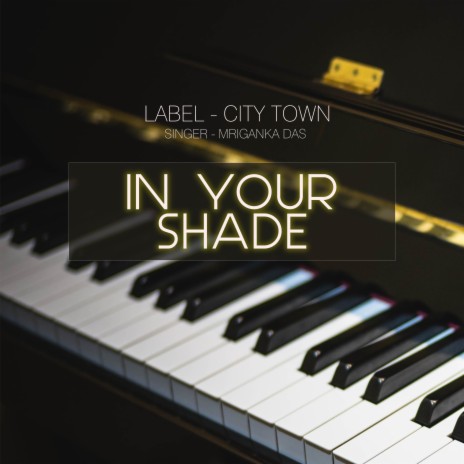 In Your Shade | Boomplay Music