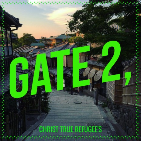 Gate 2, | Boomplay Music