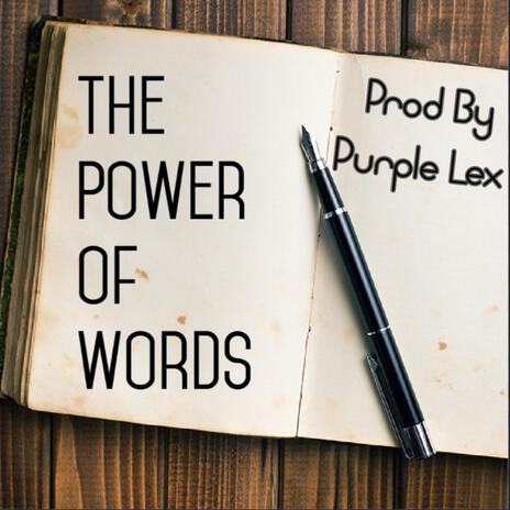 The Power of Words | Boomplay Music