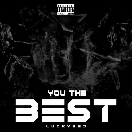 YOU THE BEST | Boomplay Music