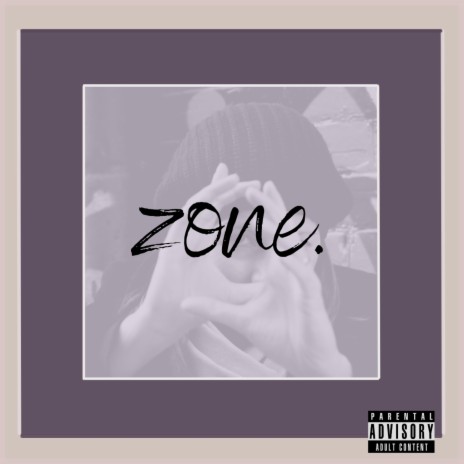 Zone | Boomplay Music