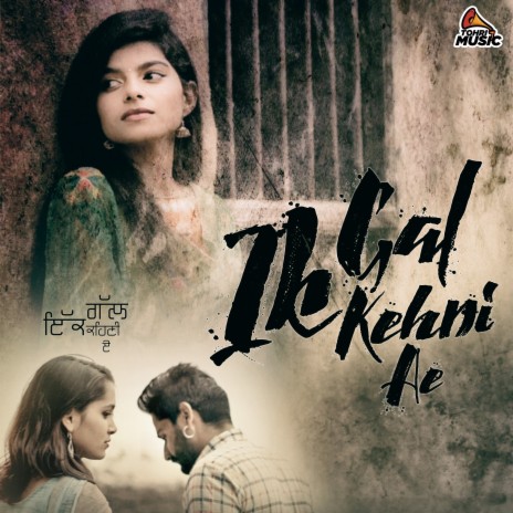 IK GAL KEHNI AE ft. Sarab & Ravinder | Boomplay Music