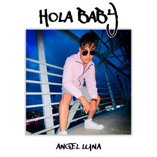 HOLA BABY lyrics | Boomplay Music