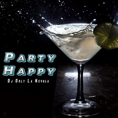 Party Happy | Boomplay Music