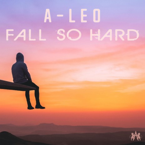 Fall So Hard | Boomplay Music