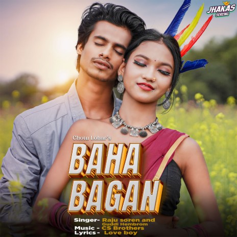 Baha Bagan ft. Guddi Hembrom | Boomplay Music