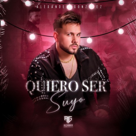 Quiero Ser Suyo | Boomplay Music