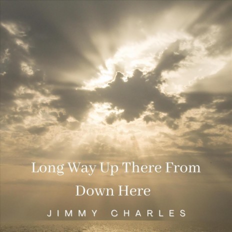 Long Way up There from Down Here (The Grandpa Song) | Boomplay Music